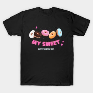 Happy sweetest day my sweet donuts design T-Shirt